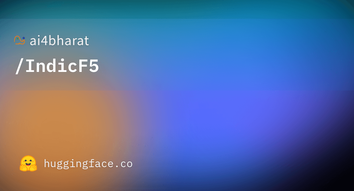 AI4Bharat releases IndicF5 for 11 Indian languages