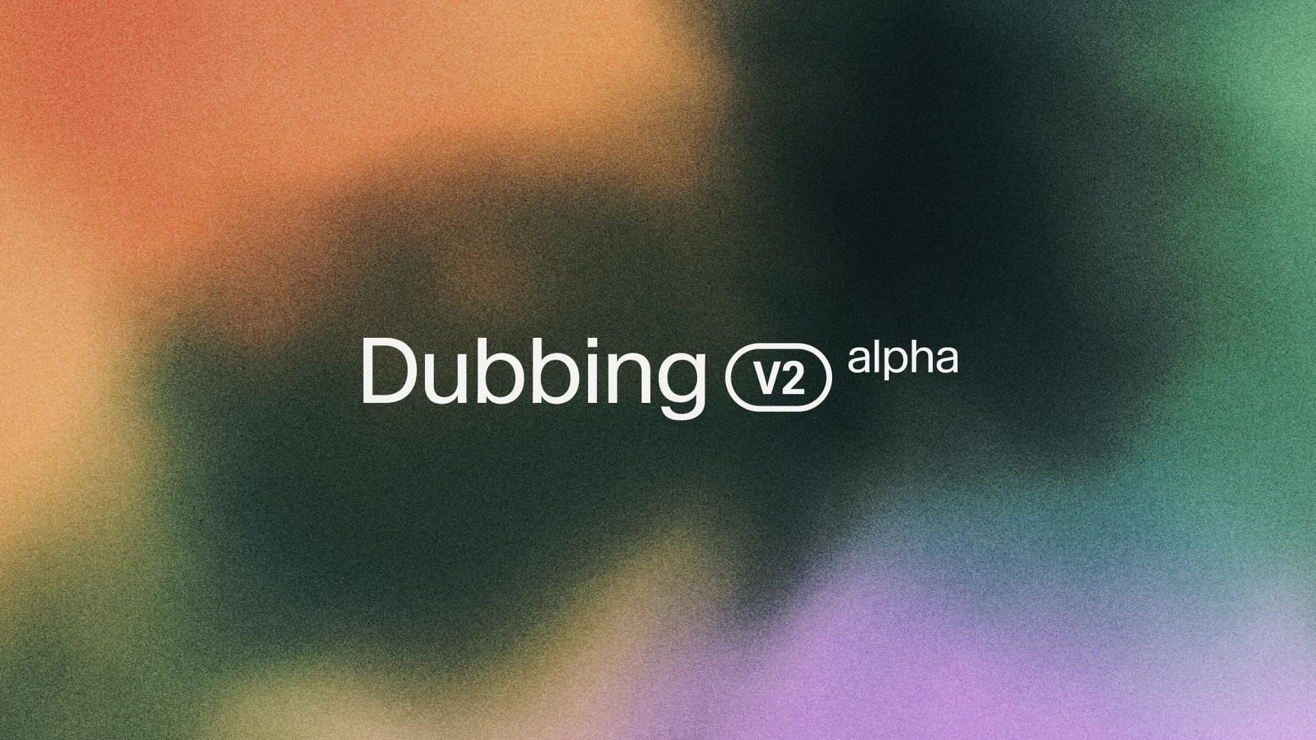 ElevenLabs Dubbing v2 preserves emotion across 90+ languages