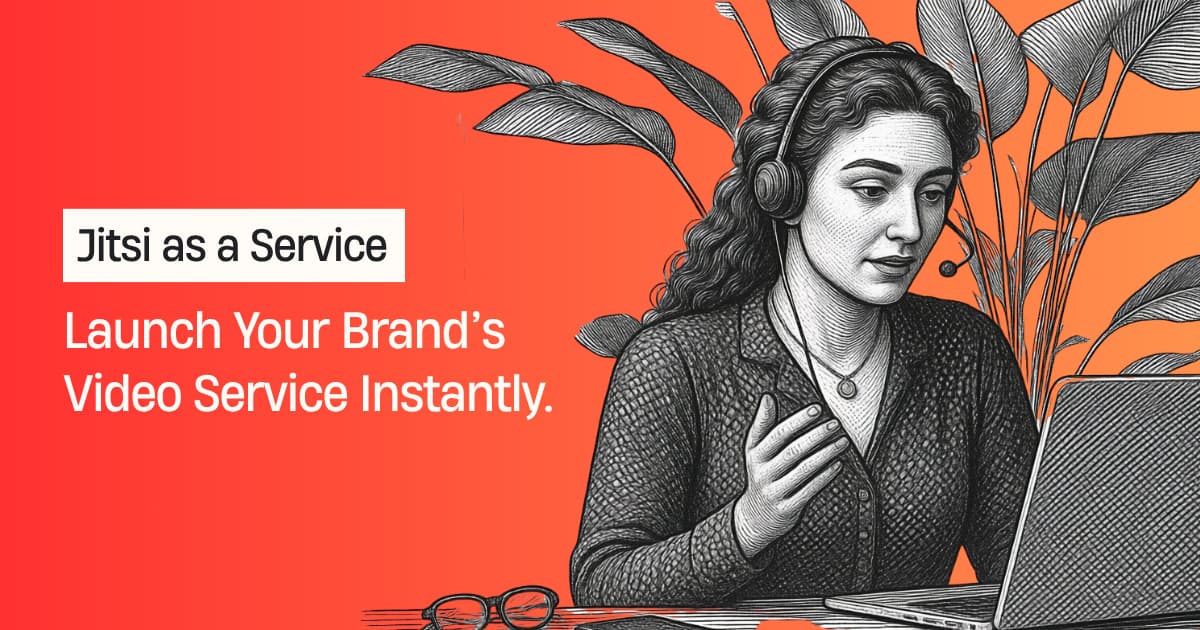 Jitsi as a Service speeds branded video platform launches