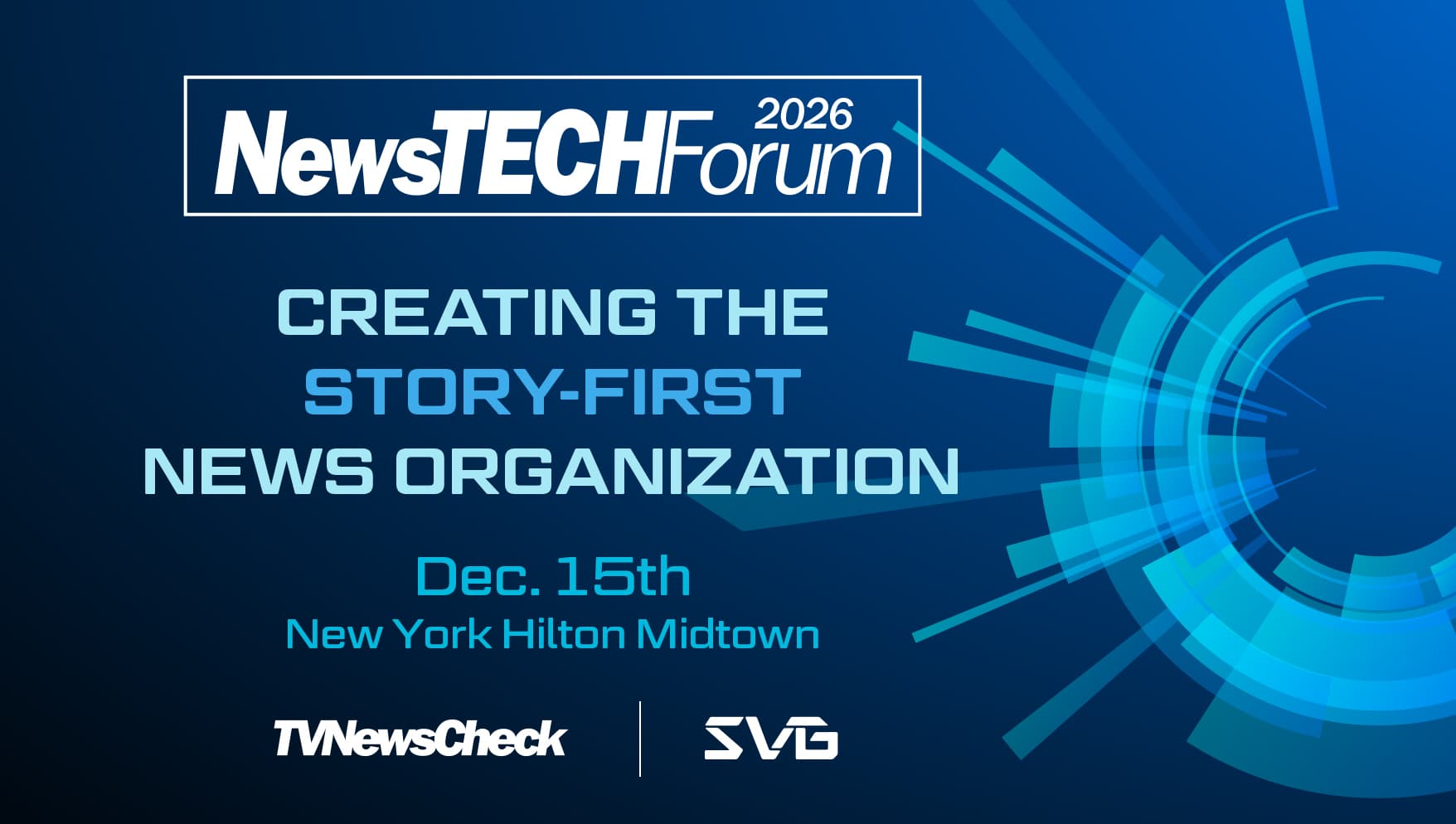 TVNewsCheck's NewsTECHForum 2026 to focus on story-first AI and streaming workflows
