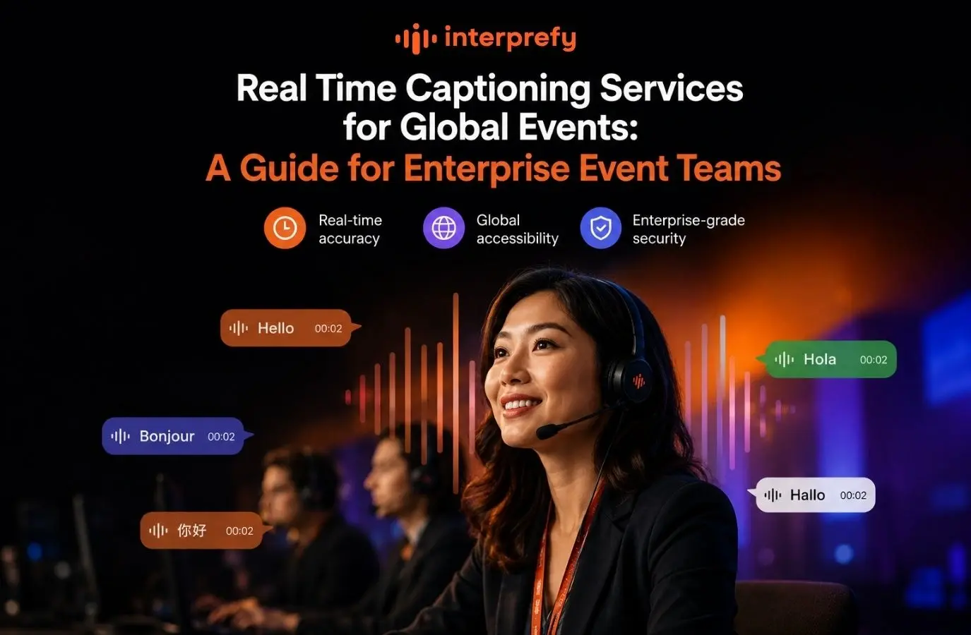 Enterprises prioritize real-time captioning to boost engagement and ROI for global events