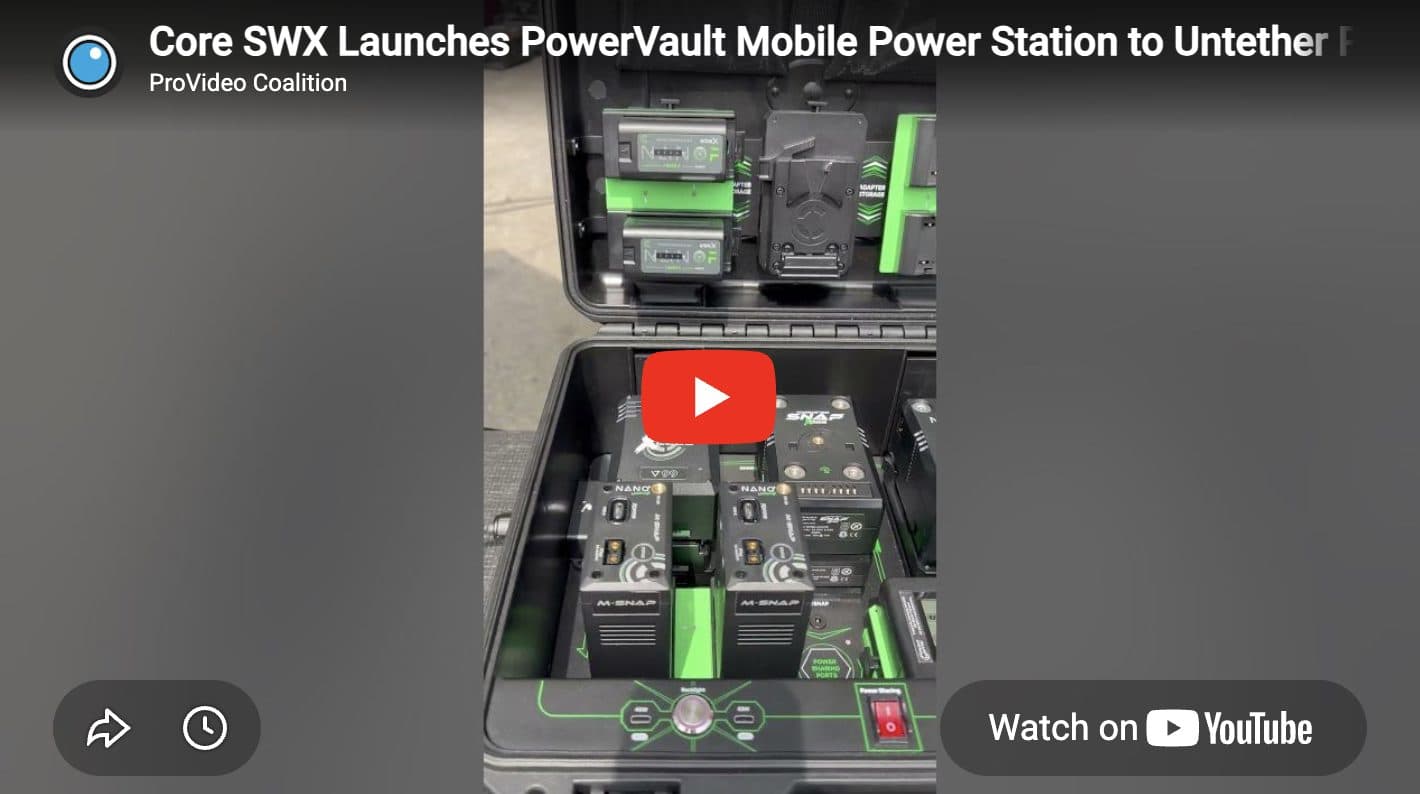Core SWX PowerVault Unifies On-Set Charging and Power Management