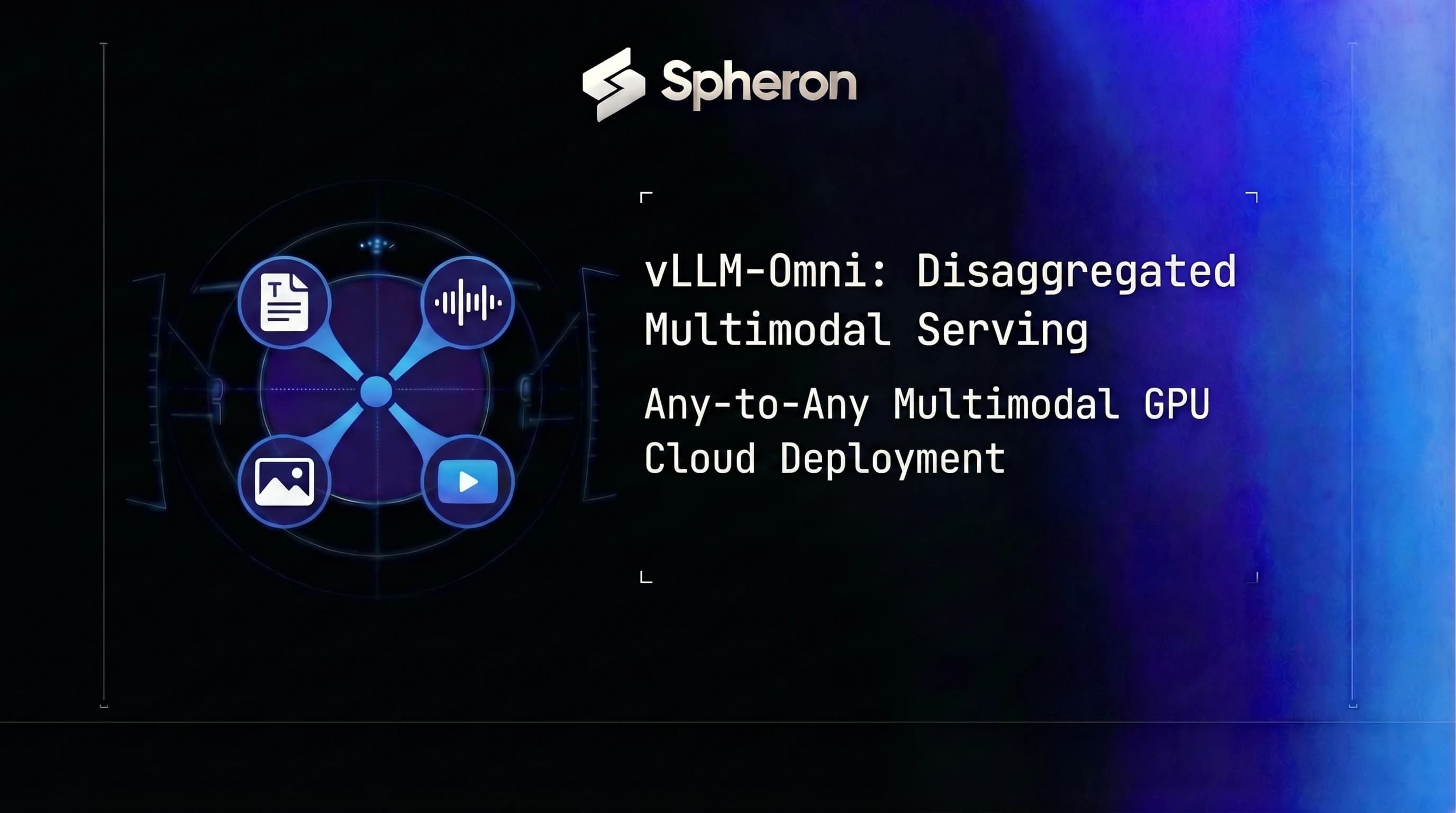 Spheron launches three-pool disaggregated architecture for multimodal vLLM-Omni serving