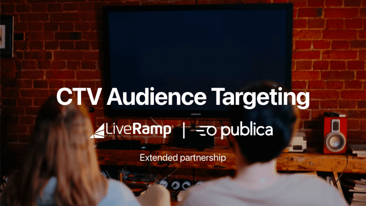 Publica and LiveRamp expand partnership to scale people-based CTV targeting