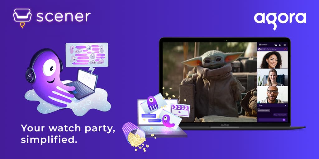 Scener uses Agora to power virtual streaming watch parties