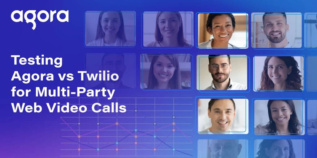 Agora compares its WebRTC SDK with Twilio for multi-party calls