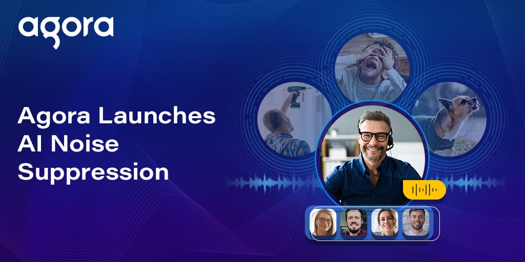 Agora launches AI noise suppression for cleaner broadcast audio
