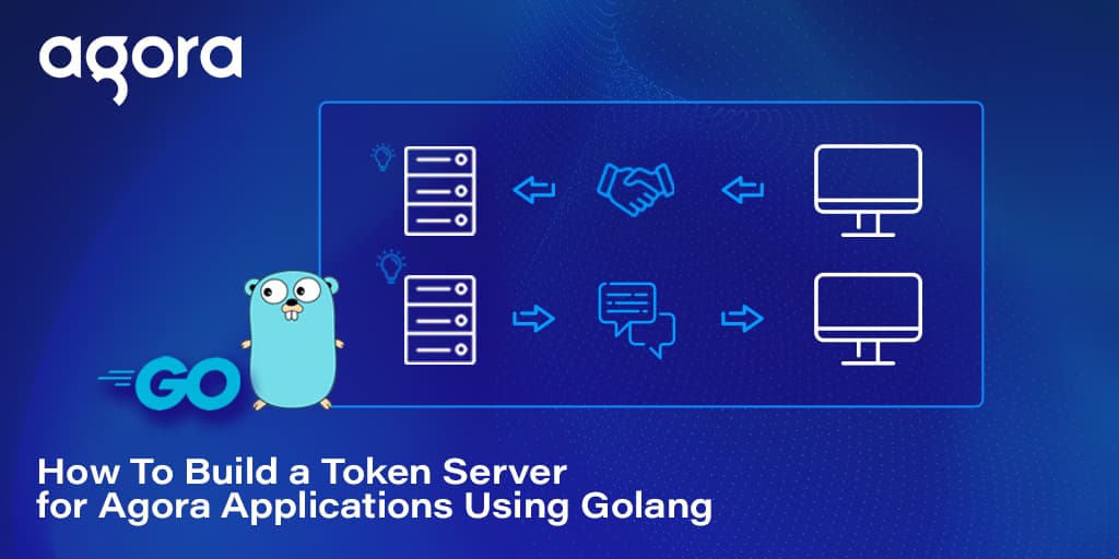 Agora publishes Golang guide for token server setup