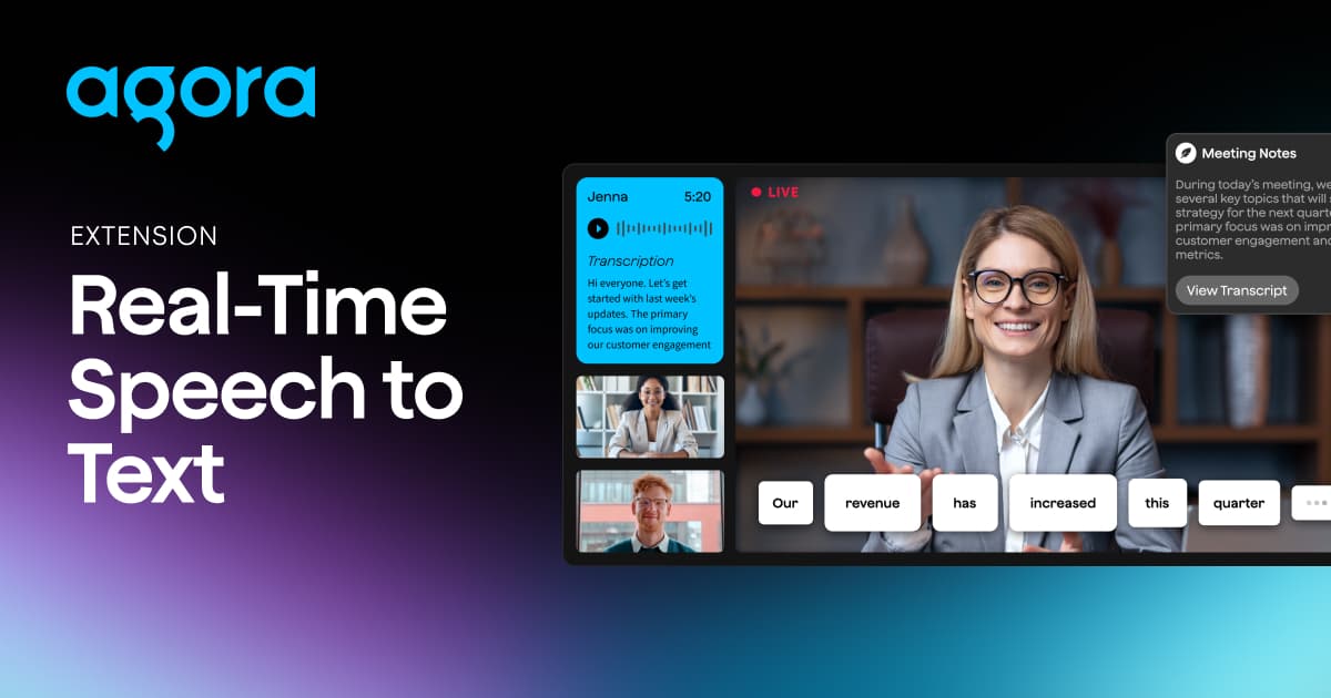 Agora adds real-time speech-to-text for live transcription