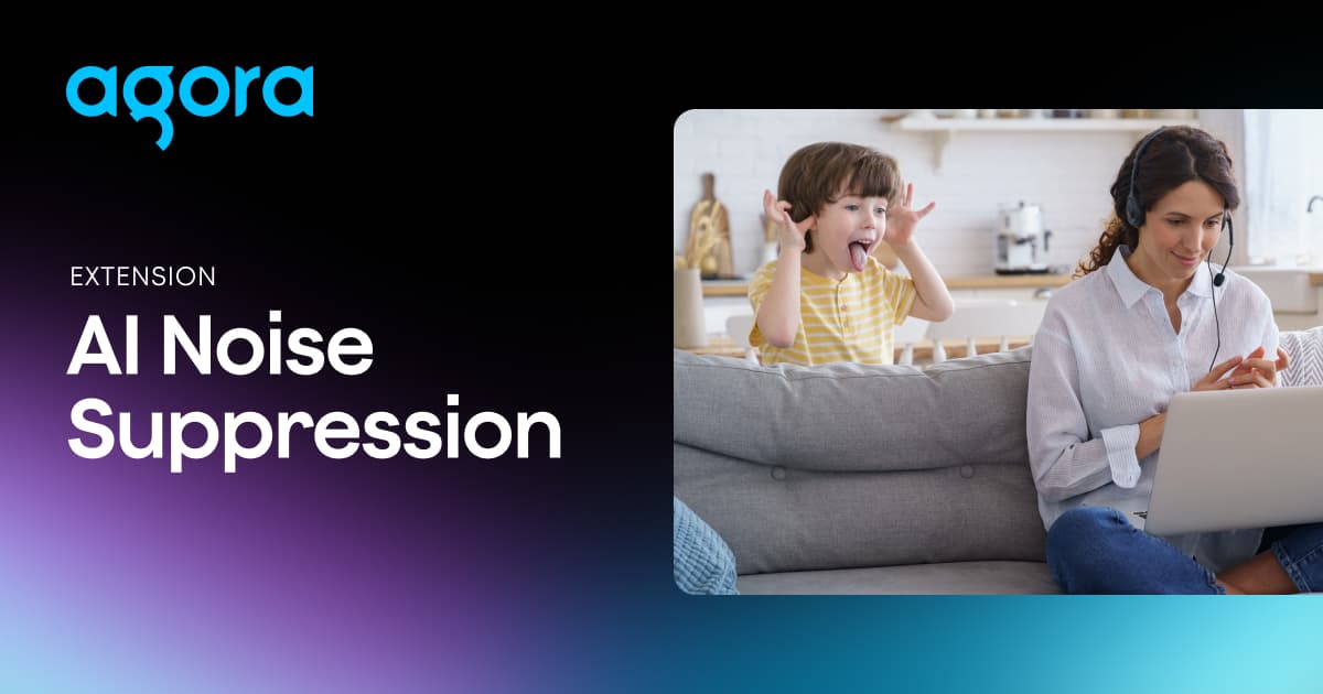 Agora adds AI noise suppression for 100+ call background sounds