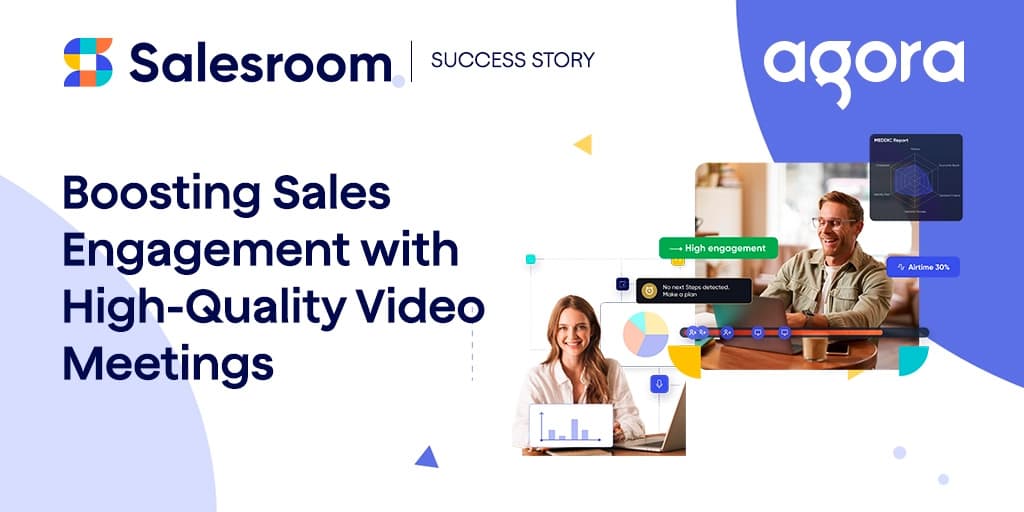 Salesroom uses Agora for AI-powered sales meetings