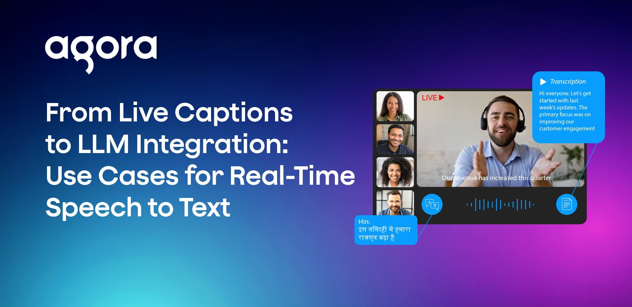 Agora outlines real-time speech-to-text use cases for video apps