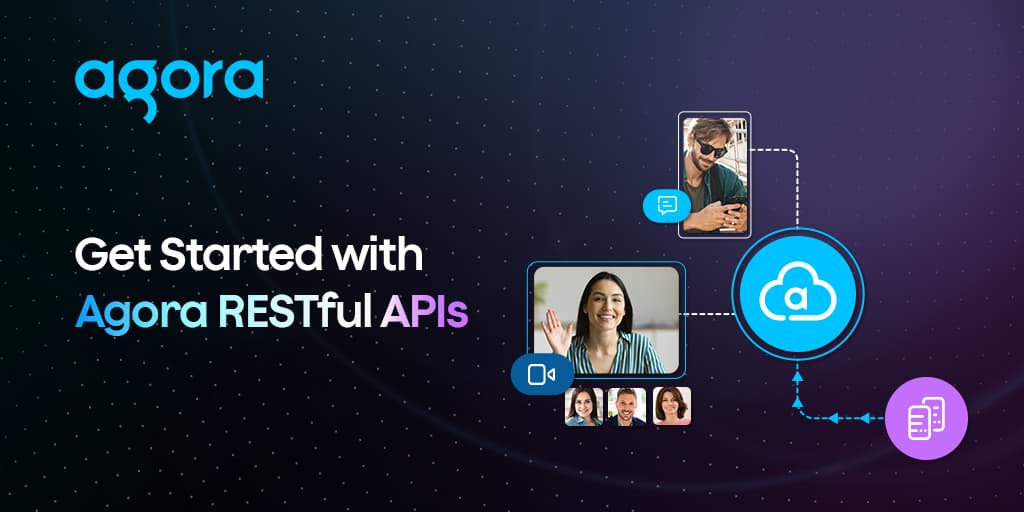 Agora walks developers through RESTful APIs and Middleware setup