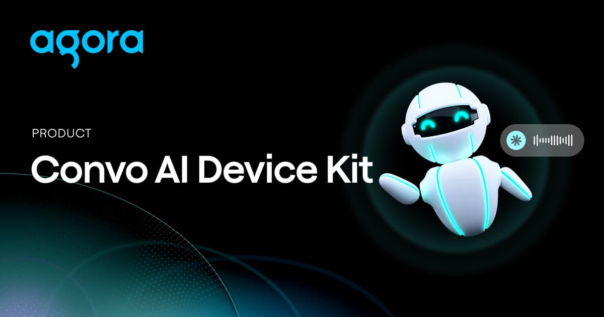 Agora Launches Convo AI Device Kit for Real-Time Conversational AI in IoT