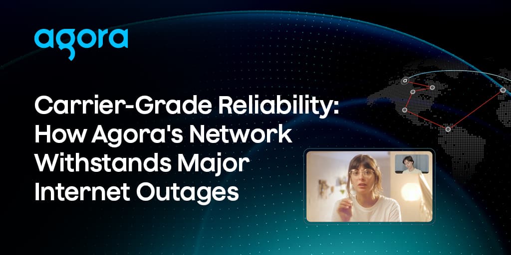 Agora says SDRTN holds up during major cloud outages