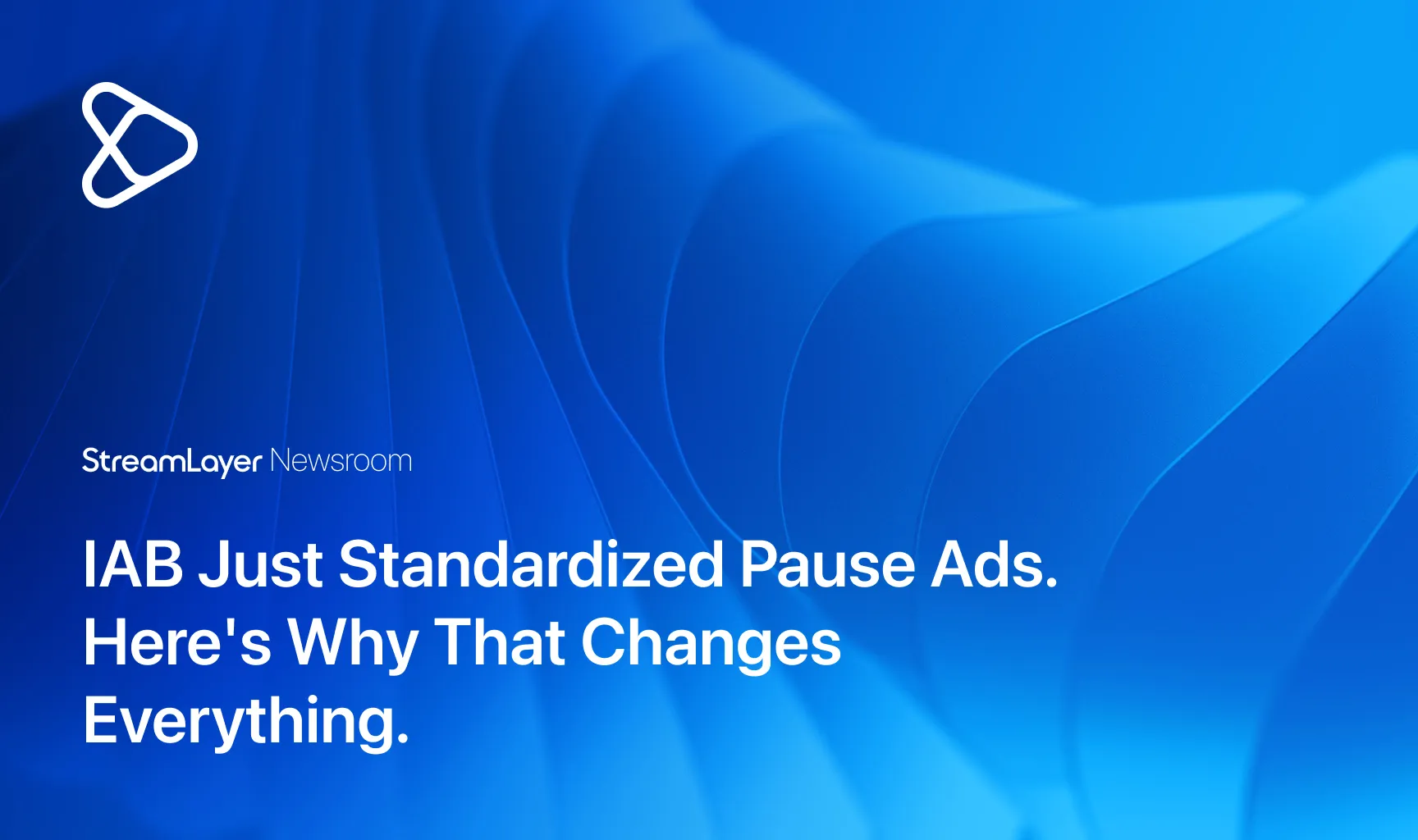 IAB standardizes pause ads across six CTV formats