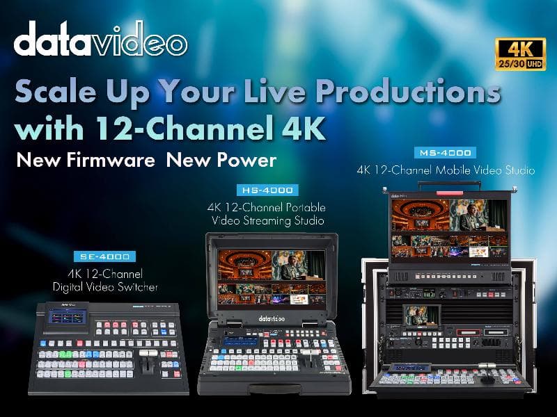 Datavideo’s 4000 series now supports 12-channel UHD 4K29/30P