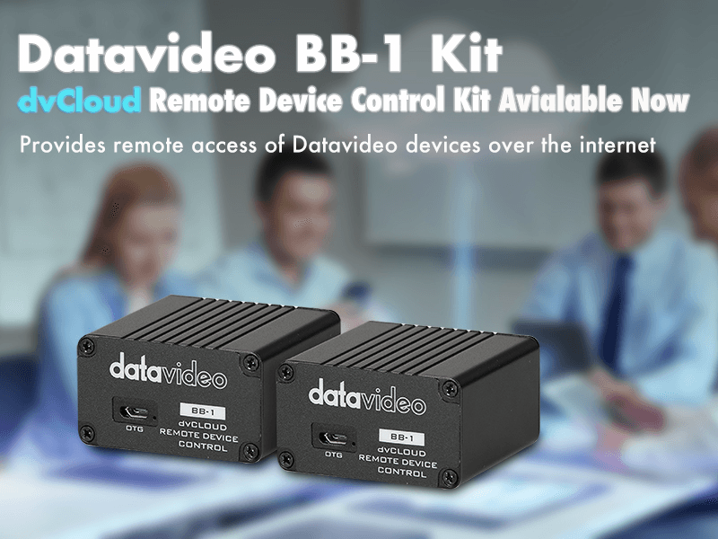 Datavideo launches BB-1 KIT for remote productions worldwide