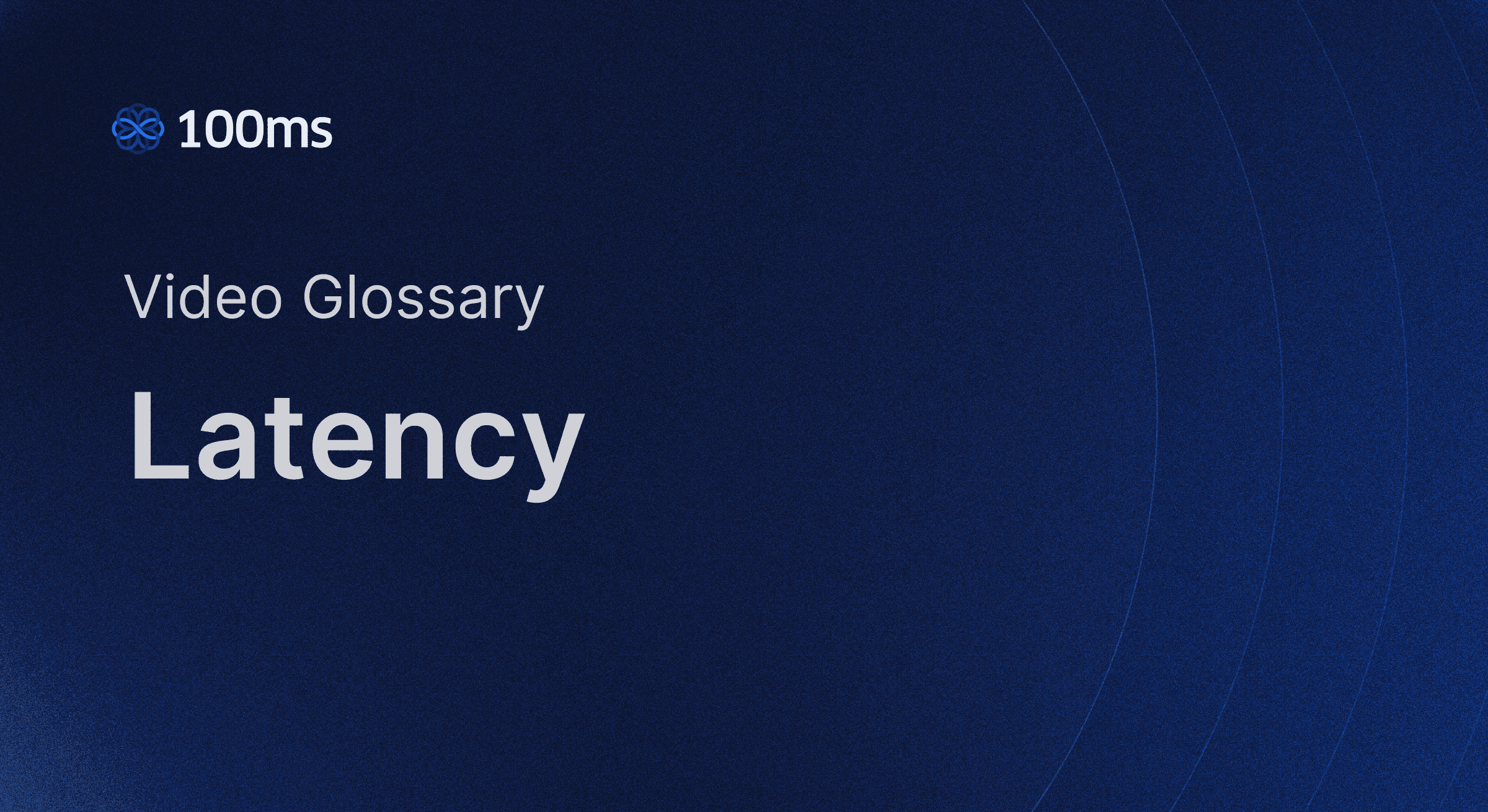 100ms breaks down the main causes of network latency