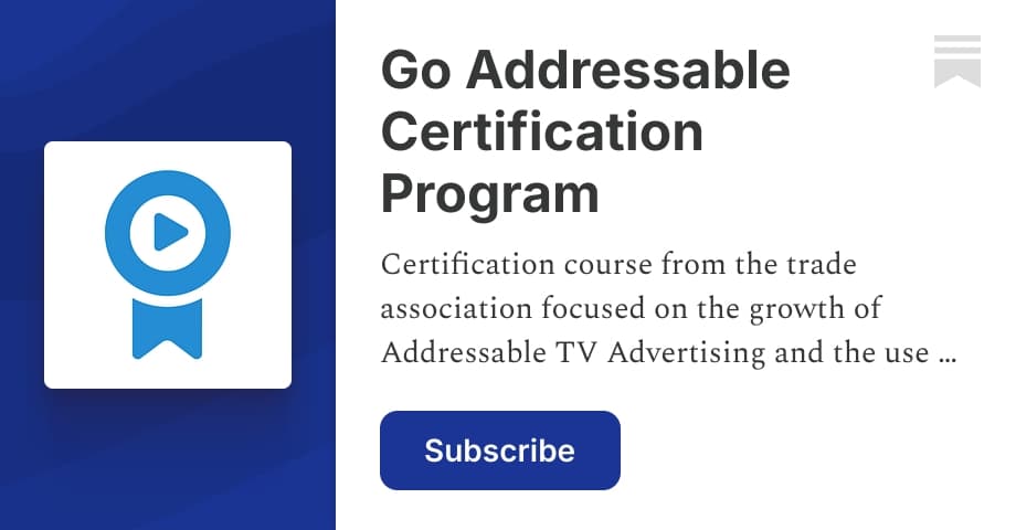 Go Addressable launches certification for addressable TV advertising