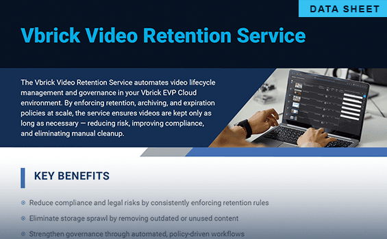Vbrick launches automated video retention service to streamline cloud compliance