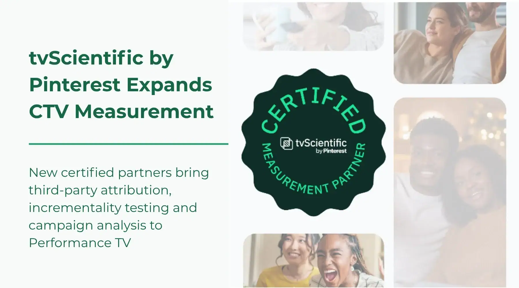 tvScientific by Pinterest launches third-party certified CTV measurement program