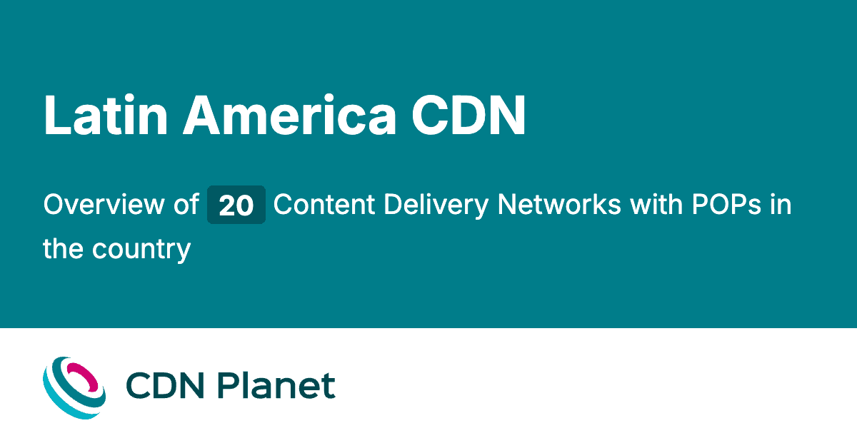 Cloudflare leads Latin American CDN footprint as five providers plan expansions