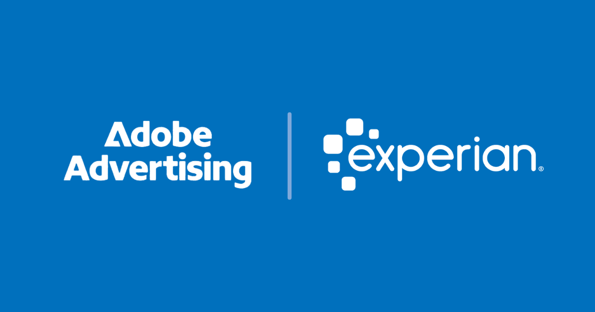 Experian Audiences Now Integrated into Adobe Advertising DSP for Accelerated Activation