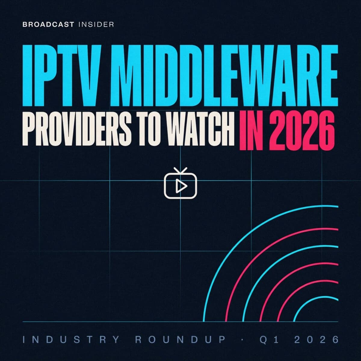 Cloud-native middleware demand surges as IPTV market heads toward $7.9B