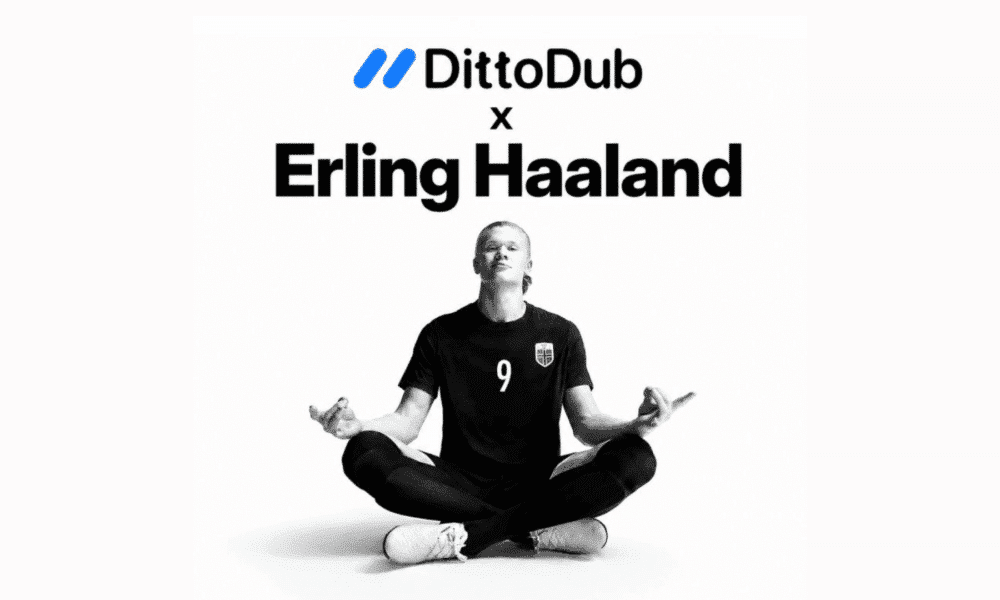 DittoDub uses AI to drive Erling Haaland's 51% subscriber surge